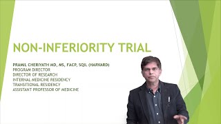 NonInferiority Trial  Short Review Under 9 mins  By Dr Pramil Cheriyath MD [upl. by Allayne]