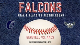 Gerstell vs AACS  BASEBALL PLAYOFFS  MIAA B Second Round [upl. by Kapeed289]