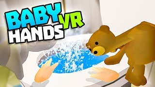 BABY BLOCKS TOILET AND BREAKS GAME  Baby Hands VR Gameplay  VR HTC Vive Gameplay [upl. by Alyn]