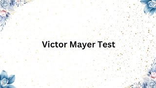 Victor Mayer Test [upl. by Hannibal729]