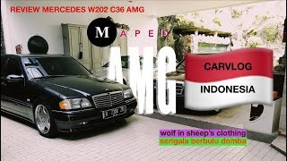 NGOBROLIN EP 2  W202  CARVLOGINDONESIA REVIEW MERCEDES C36 AMG 1994 EX TT APEC INDONESIA [upl. by Sirromad]