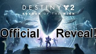 The 15th Wish Exists  Destiny 2 Season of the Wish Revealed [upl. by Edahc366]