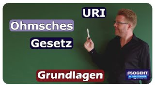 URI Ohmsche Gesetz  Grundlagen  einfach und anschaulich erklärt [upl. by Barbra130]