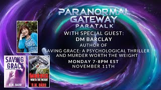 Paranormal Gateway Paratalk  Guest  Author Dawn Barclay  DM BARR [upl. by Anrym411]