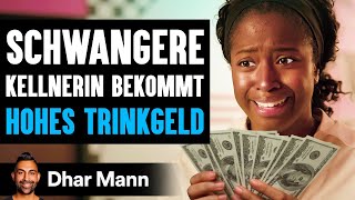 Schwangere Kellnerin Bekommt HOHES TRINKGELD  Dhar Mann Studios [upl. by Nim]