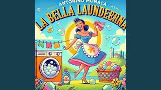 La Bella Lavanderina che lava [upl. by Lalat]