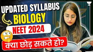 Updated Syllabus of Biology  NEET 2024  क्या छोड़ सकते हो  Seep Pahuja [upl. by Akyssej]