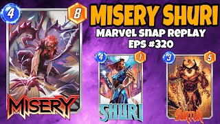 Marvel Snap Replay Episode 320  Misery amp Shuri [upl. by Fabri]