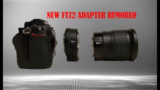 Nikon New FTZ2 adapter Nikon News [upl. by Humbert]