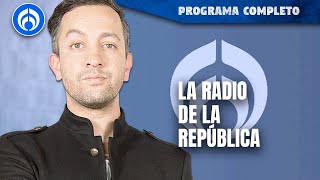 En vivo  La Radio de la República con Chumel Torres [upl. by Ruff]