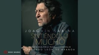 Joaquín Sabina  Sintiéndolo Mucho Cover Audio ft Leiva [upl. by Stormy]