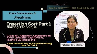 Lecture 97 Insertion Sort Part 1  Sorting Technique  Array  Operation On Array  DSA [upl. by Ayeka803]