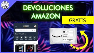 Cómo DEVOLVER un Producto a AMAZON 📦↩️ [upl. by Githens]