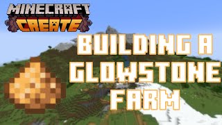 Working On A Glowstone Farm in CREATE [upl. by Francine]