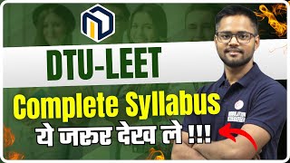 DTU LEET SYLLABUS [upl. by Ilzel]