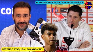 PATETICO ATAQUE DE JUANMA CASTAÑO A LEWANDOWSKI EL POLACO RESPONDE Y RETRATA A LA PRENSA ESPAÑOLA ❌ [upl. by Nnaes981]