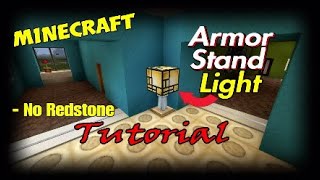 Minecraft Armor Stand Light Tutorial No Redstone [upl. by Esylla]