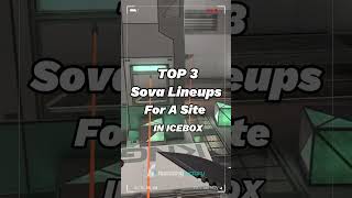 Top 3 Sova Lineups For A Site in Icebox [upl. by Glassman]