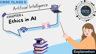 CBSE Class 6 Artificial Intelligence Chapter 4 Explanation [upl. by Amaris]