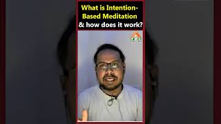 What is Intention Based Meditation and how does it work Harish Veladi pmcenglish [upl. by Ransome]