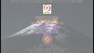 Week 11 of Solid State Physics Problem Solving amp Interaction Session July 2024 Session [upl. by Dorice91]