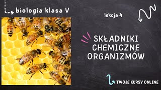 Biologia klasa 5 Lekcja 4  Składniki chemiczne organizmów [upl. by Jarvey]