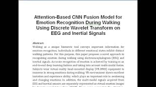 Attention Based CNN Fusion Model for Emotion Recognition During Walking Using Discrete Wavelet Trans [upl. by Teak]