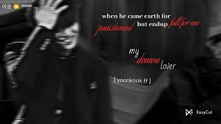 yoonkook ff  my demon lover bottomyoongi topjungkook [upl. by Mian]