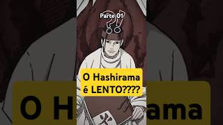 O Hashirama é lento perto dos personagens mais forte de Naruto naruto narutoshippuden hashirama [upl. by Mudenihc672]