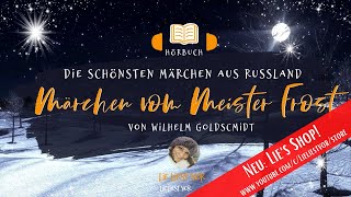 Die schönsten russischen Märchen für Kinder und Erwachsene Märchen vom Meister Frost Hörbuch [upl. by Refinnej]