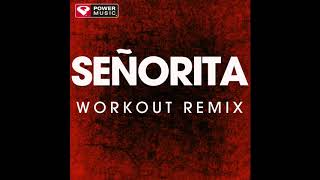 Senorita Workout Remix [upl. by Craw]