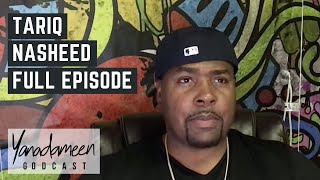 Godcast Episode 135 Tariq Nasheed [upl. by Farant]