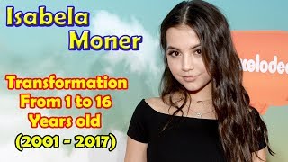 Isabela Moner transformation from 1 to 16 years old [upl. by Imerej238]