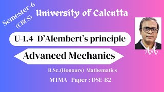 U14  DAlemberts Principle  Adv Mech  Sem6 [upl. by Pincus]