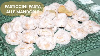 PASTICCINI ALLA PASTA DI MANDORLE  COME IN PASTICCERIA  RICETTA FACILE [upl. by Amre]