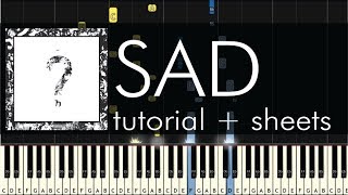 XXXTentacion  SAD  Piano Tutorial  Sheets [upl. by Zicarelli]