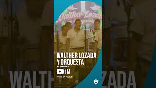 Mix Sanjuanito de Walther Lozada y Orquesta ya tiene más de 1 millón de vistas en YouTube Gracias 💙 [upl. by Salokcin]