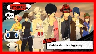 Persona 5 Dancing in Starlight  Yaldabaoth  Our Beginning ALL NIGHT KING CRAZY [upl. by Anerul]