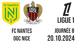 FC Nantes  OGC Nice Ligue 1 McDonalds [upl. by Yhprum]