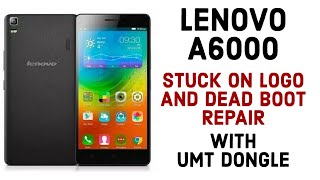 Lenovo A6000 Stuck On LogoDead Boot Repair With UMT Dongle Flashing [upl. by Lemmuela154]