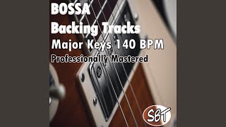 Bossa Backing Track D Major 140 BPM Professionally Mastered [upl. by Truda]