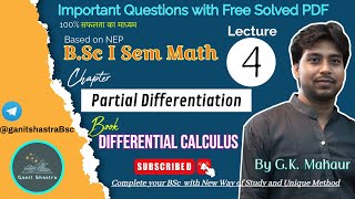 BSc 1st sem Maths  Ch Partial Differentiation  By G K Mahaur  Differential Calculus L 4 ✍️ [upl. by Imugem]