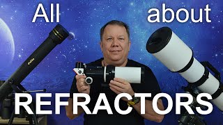 All about refractor telescopes [upl. by Hwang]