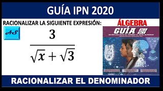 RACIONALIZAR EL DENOMINADOR DE UNA EXPRESIÓN GUIA IPN [upl. by Frissell]