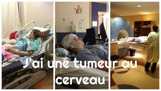 Vivre avec une tumeur au cerveau [upl. by Macur]