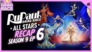 RuPauls Drag Race All Stars  Season 9 Ep 6 Recap [upl. by Aruon921]