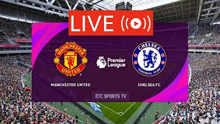 🔴CHELSEA VS MANCHESTER UNITED LIVE STREAM  ENGLISH PREMIER LEAGUE EPL LIVE FULL MATCH TODAY [upl. by Wilkens]