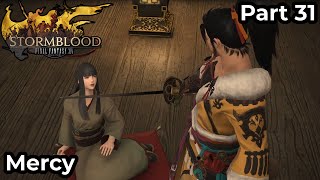 Mercy  Final Fantasy XIV Stormblood  Part 31 [upl. by Idihsar]