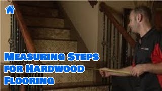 Flooring Tips  Measuring Steps for Hardwood Flooring [upl. by Riki]