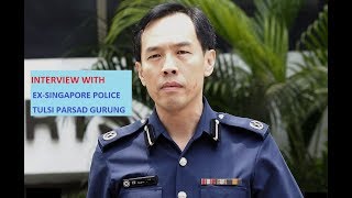 EXSINGAPORE POLICE TULSI PRASAD GURUNG LIVE INTERVIEW [upl. by Nylegna153]